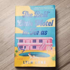 The Best Little Motel in Texas Lyla Lane Paperback 2024 Harper Perennial Fiction